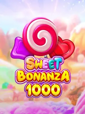 Sweet Bonanza 1000